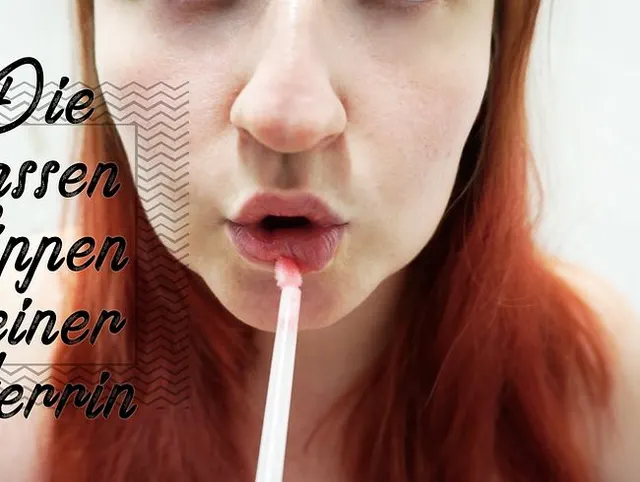 Die nassen Lippen Deiner Herrin