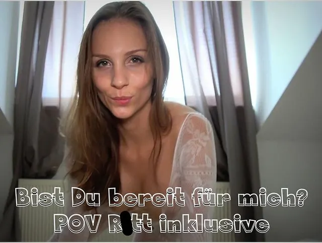 Bist Du bereit für mich? POV Ritt inklusive!