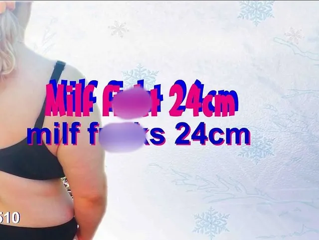 Milf fickt 24cm..diese  24cm wollte ich echt mal Spüren