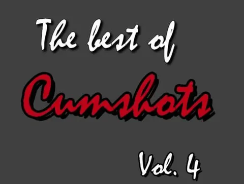 The Best of Cumshot Vol.4