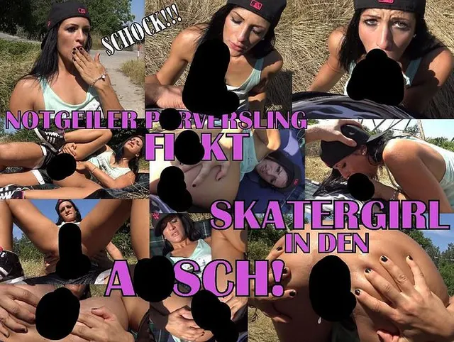 NOTGEILER PERVERSLING FICKT SKATERGIRL IN DEN ARSCH!