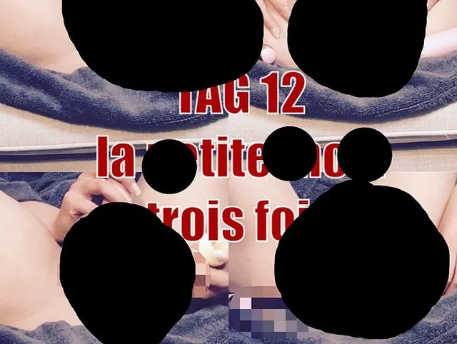 Tag12 - „la petite mort trois fois“