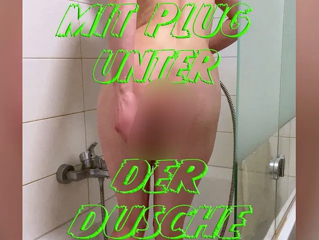 Mit Plug unter der Dusche