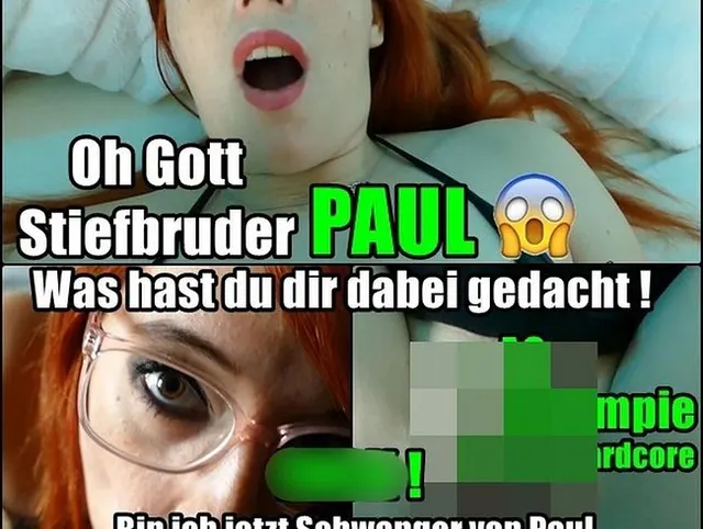 Fuck was hat sich Stiefbruder Paul dabei gedacht ?!