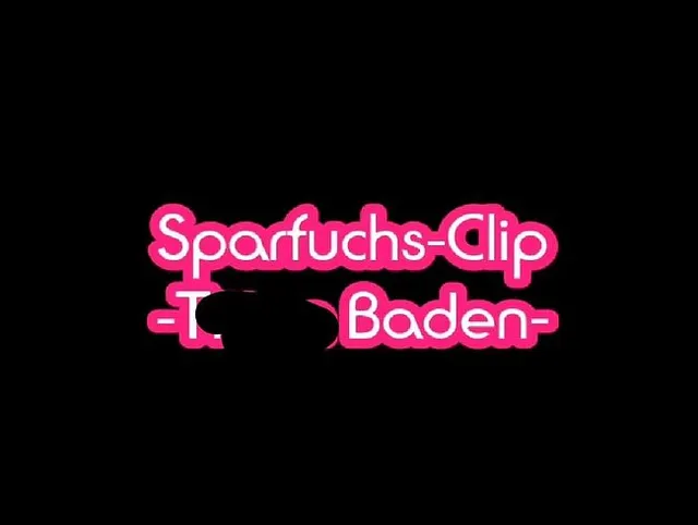 SPARFUCHS - CLIP -Titten Baden-