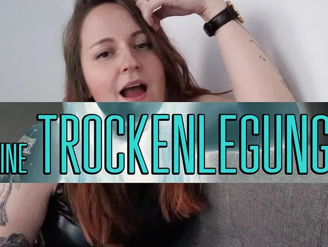 Deine Trockenlegung