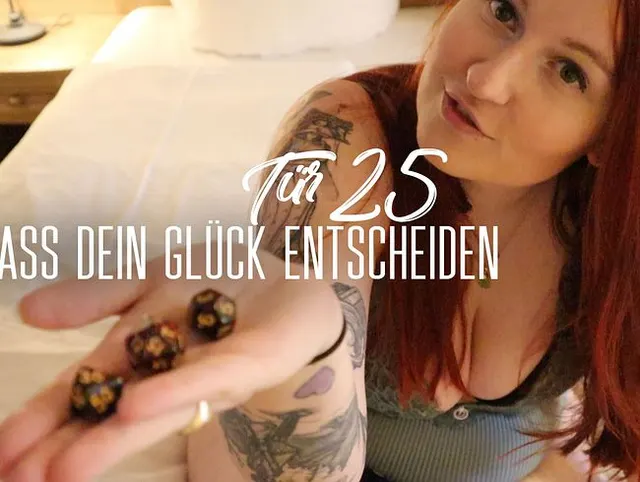 Tür 25: Lass Dein Glück entscheiden