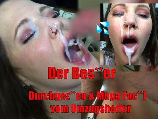 Der Besamer: Durchgezogen & Mega Facial vom Umzugshelfer
