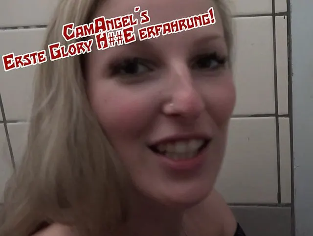 CamAngels erste Glory Hole Erfahrung!