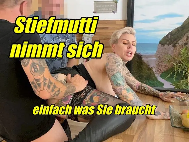 Stiefmutti nimmt sich was Sie braucht