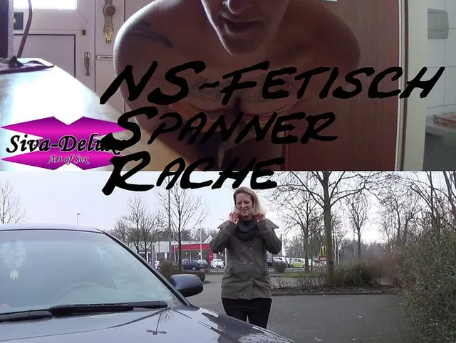 NS-Fetisch #3 - Spanner Rache