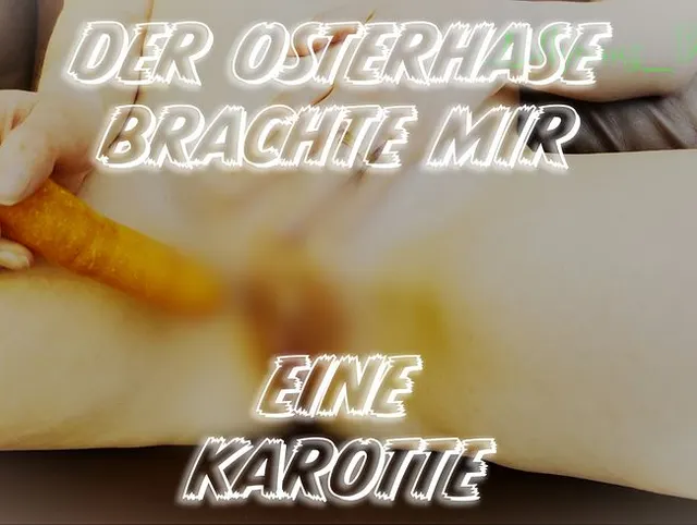 Der Osterhase brachte mir eine Karotte