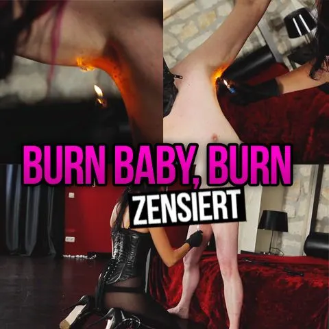 Burn Baby, Burn