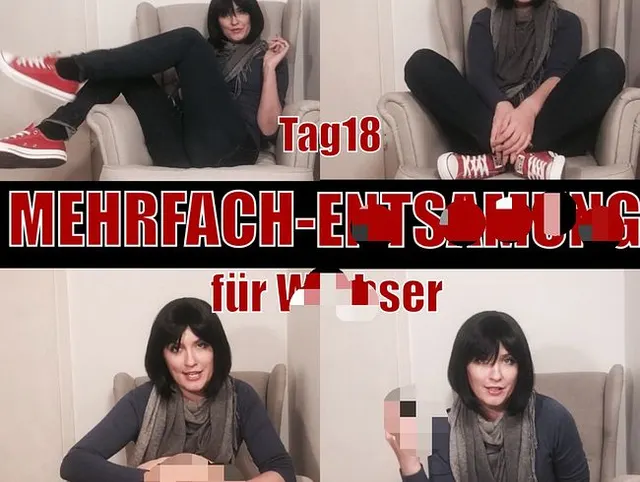 Tag18 - MEHRFACH-ENTSAMUNG, für Wichser