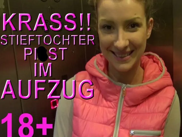 KRASS  STIEFTOCHTER PISST IM AUFZUG