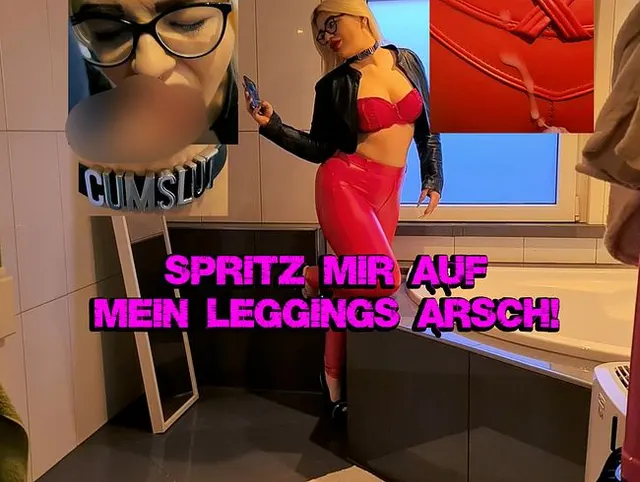 Spritz mir auf mein Leggings Arsch!