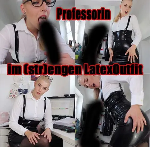 PROFESSORIN im (str)engen LATEXoutfit Teil 2