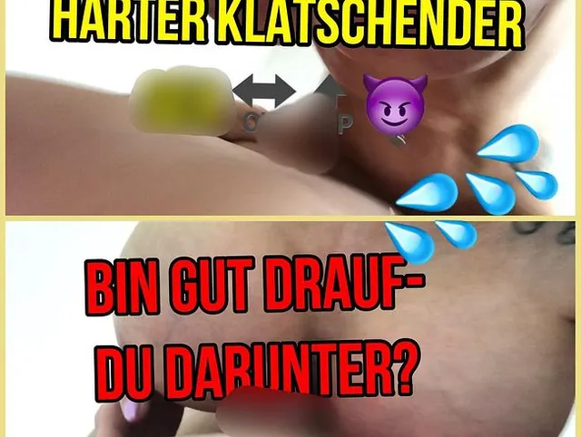 HARTER KLATSCHENDER SEX! Ohja
