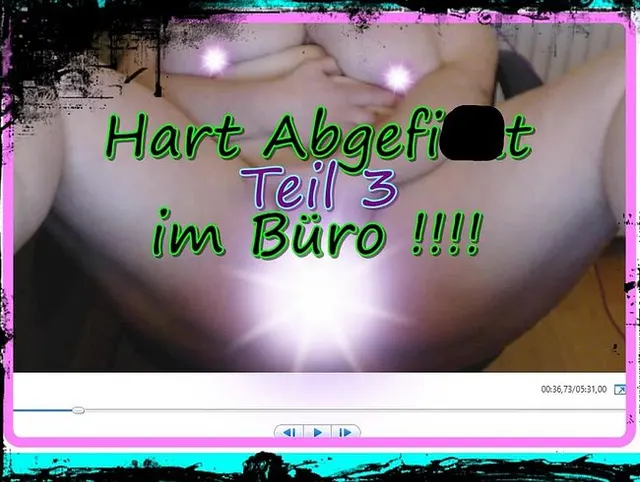 HART GEFICKT  im Büro !!!! Teil 3