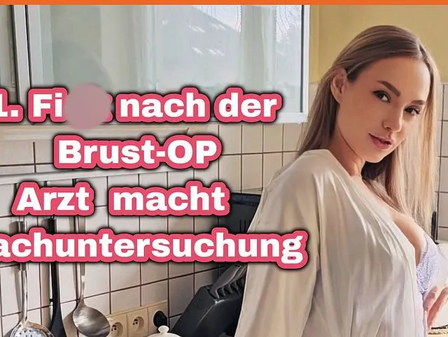 Vorschau aus Große Titten: 1.Fick nach der Brust-OP. Arzt macht Nachuntersuchung