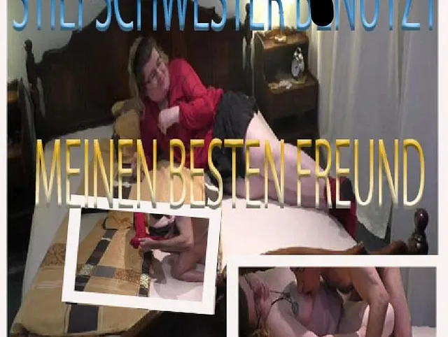 Stiefschwester benutzt mein besten Freund(RS)