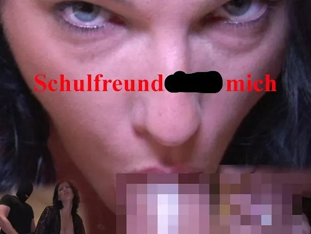Schulfreund fickt mich