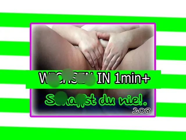 WICHSEN IN 1min
